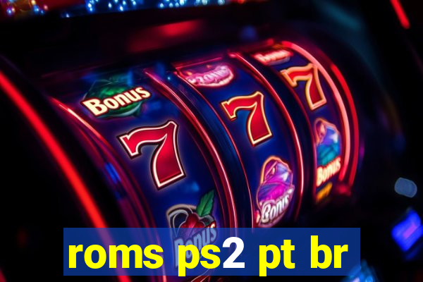 roms ps2 pt br